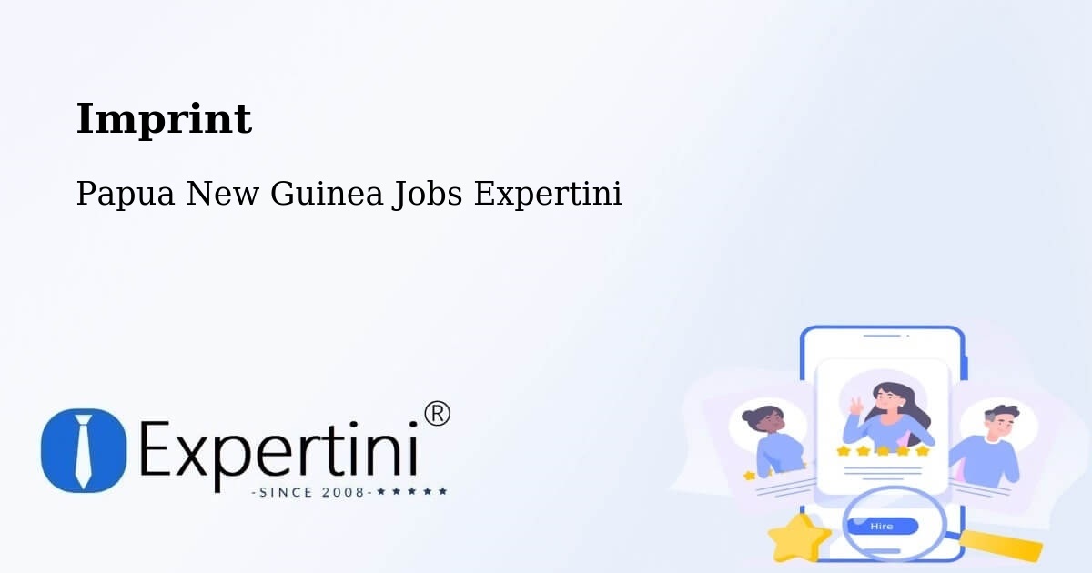 Imprint – Chuave - Papua New Guinea Jobs Expertini